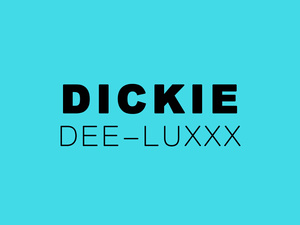 DickieDeeLuxxx